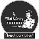 Fluff & Gravy Records