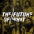 Fox and Bones, Sarah Wild, Brass Tacks, The Future of What