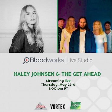 The Get Ahead and Haley Johnsen will be sharing new music on the Bloodworks Live Studio stage at our free, all-ages happy hour session on May 23! CLICK for more deets and to RSVP!