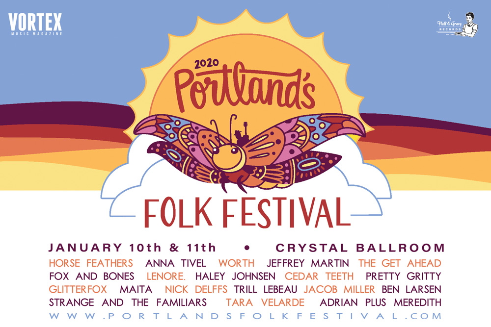 Portland's Folk Festival Vortex Music Magazine