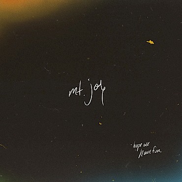 Released on May 30, 2025, "Hope We Have Fun" is Mt. Joy's fourth studio album.