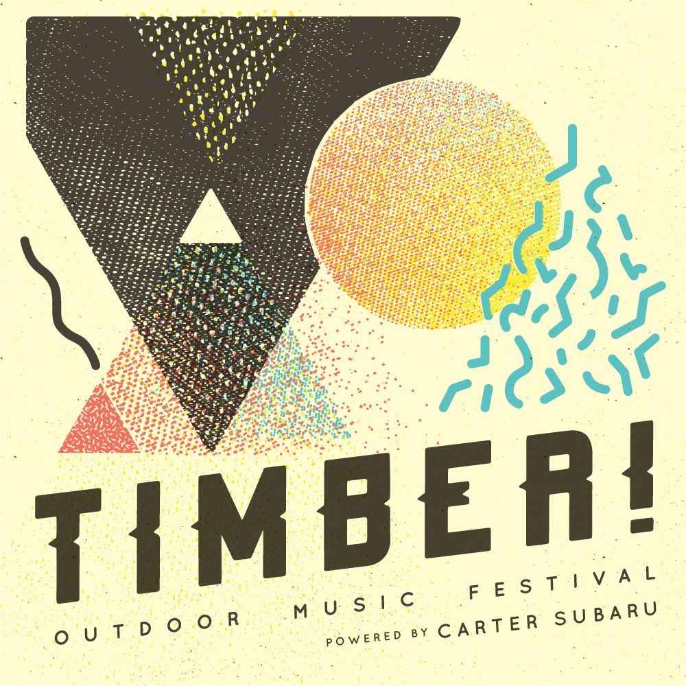 Timber! Outdoor Music Festival Vortex Music Magazine