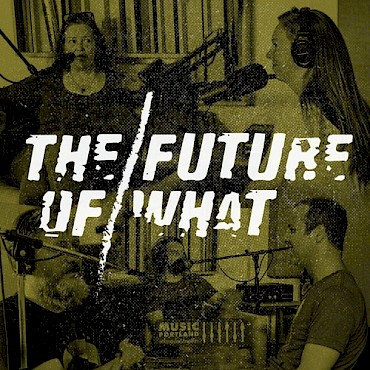 The Future of What recently hosted board members of the local advocacy group MusicPortland for a conversation about the future of music in the Rose City—listen below!