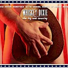 Whiskey Dixie & The Big Wet Country