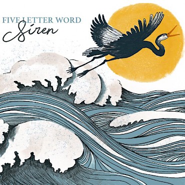 Celebrate the release of Five Letter Word’s 'Siren' (featuring artwork by Chelsea Stephen of Left Pebble Studio) at Mississippi Studios on January 10